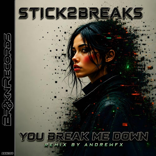 You Break Me Down (AndrewFx Remix)