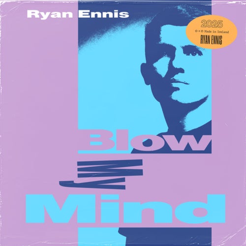 Blow My Mind