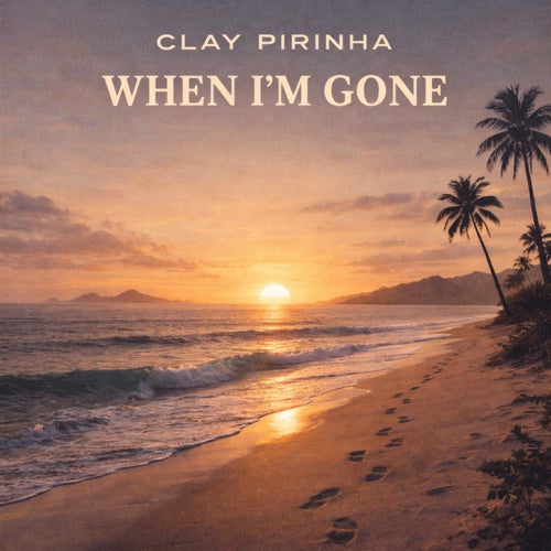 When I'm Gone