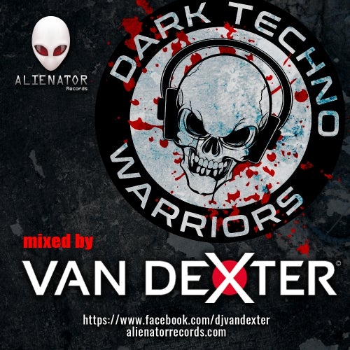 DARK TECHNO WARRIORS Mix by VAN DEXTER