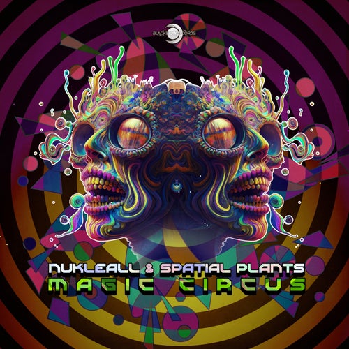 Nukleall & Spatial Plants - Magic Circus (2023) MP3