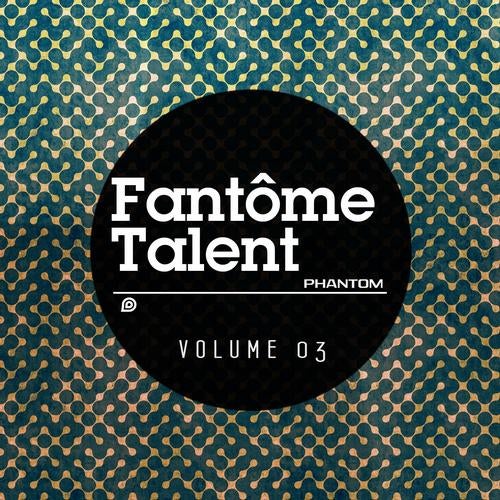 Fantome Talent 03