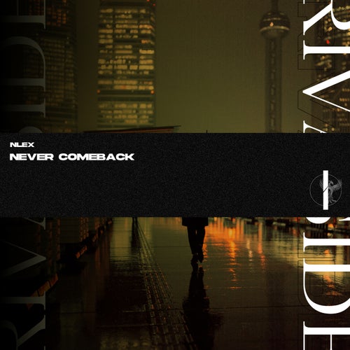 Never Comeback
