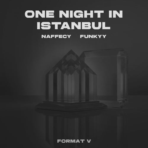 One Night In Istanbul