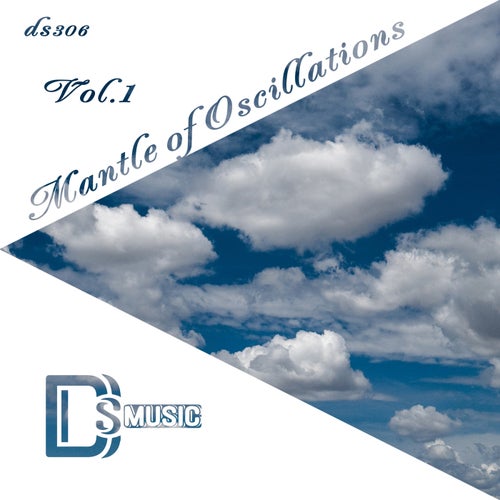 Mantle of Oscillations, Vol. 1 (2025) - Different Styles Music