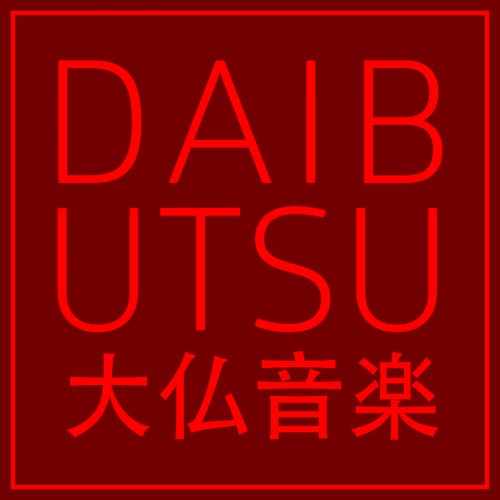 Daibutsu Music