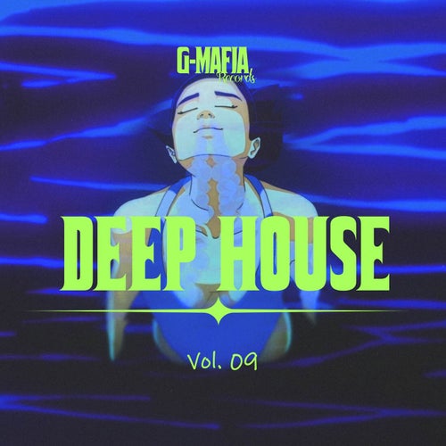 VA - G-Mafia Deep House, Vol. 09 [G-Mafia Records]