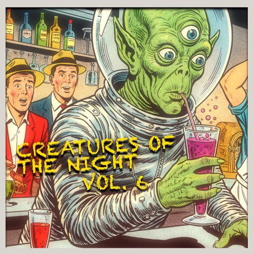 Creatures Of The Night Vol. 6