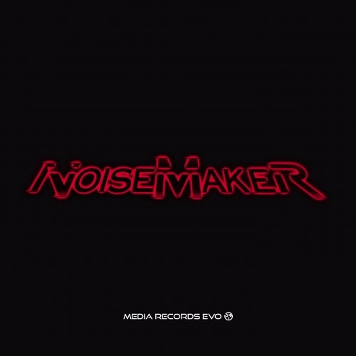 Noisemaker (Media Records EVO)