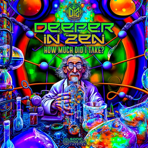  Deeper In Zen - How Much Did I Take (2023) 