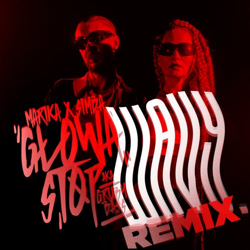GŁOWA STOP (Wavy. Remix)