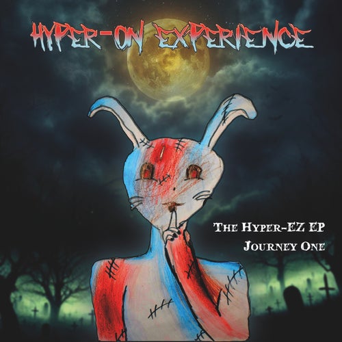 The Hyper-Ez EP: Journey One