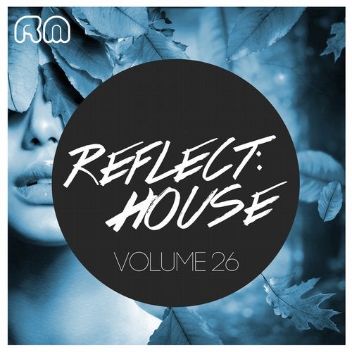 Reflect:House Vol. 26