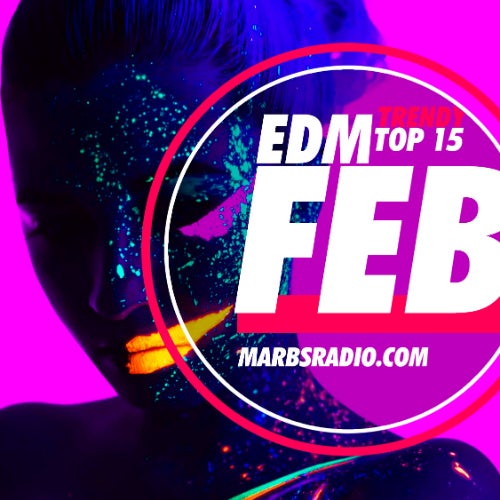 15 Trendy EDM Songs of February 2021
