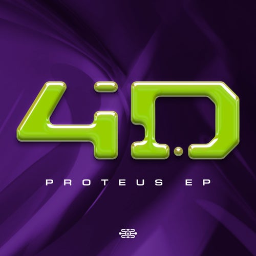  4d - Proteus Ep (2024) 