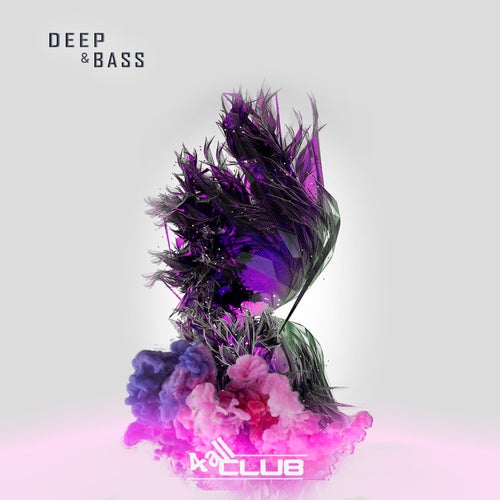 Deep & Bass