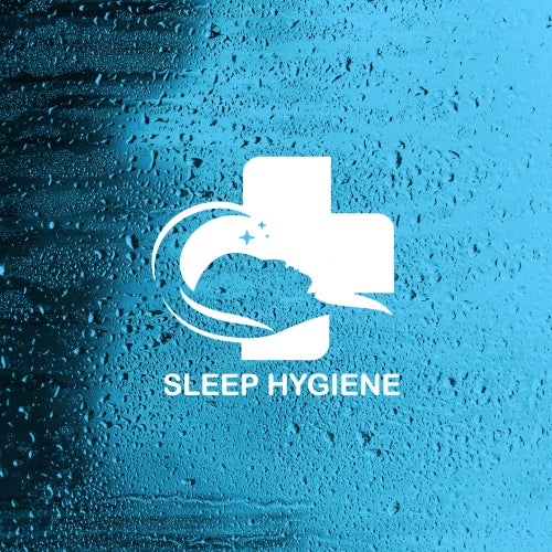 Sleep Hygiene