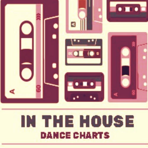 in the house dance charts