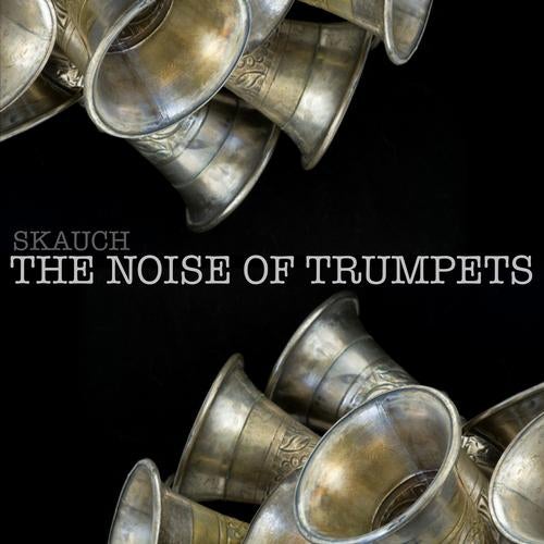 The Noise Of Trumpets