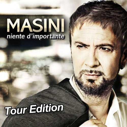 Niente d'importante (Tour Edition)