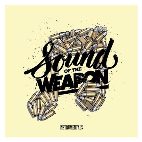 Sound of the Weapon (Instrumentals)