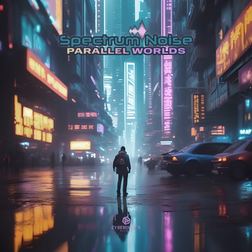  Spectrum Noise - Parallel Worlds (2023) 