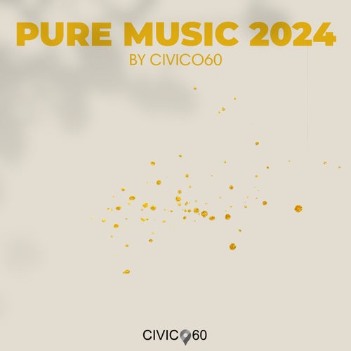 Pure Music 2024 By Civico60