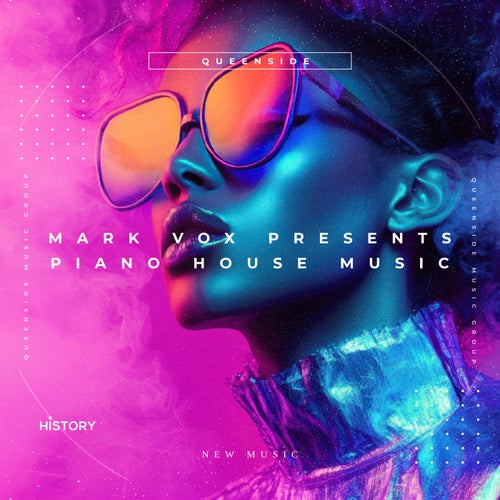 Mark Vox Presents: Piano House Music - Club Edition