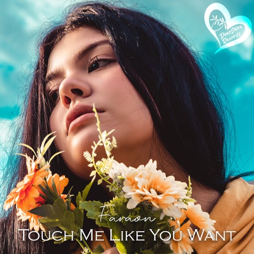 Faraon - Touch Me Like You Want (Original Mix).mp3