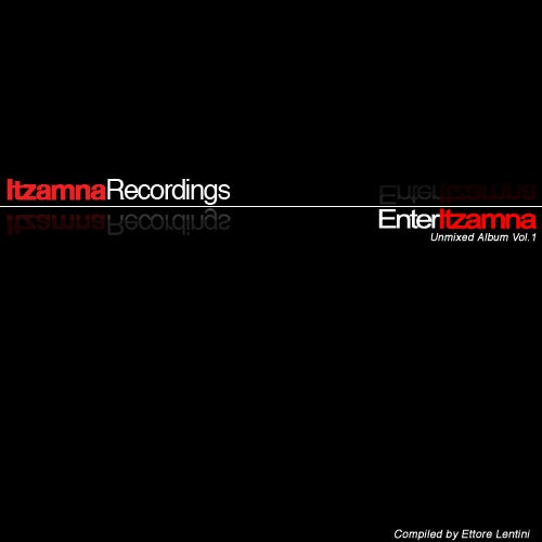 Enter Itzamna Unmixed Album Volume 1