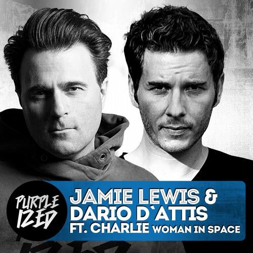 Jamie Lewis & Dario D'Attis Feat. Charlie "Women In Space"