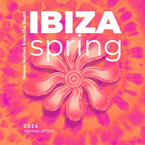 Ibiza Spring 2026 (House Hotties from the Heart)