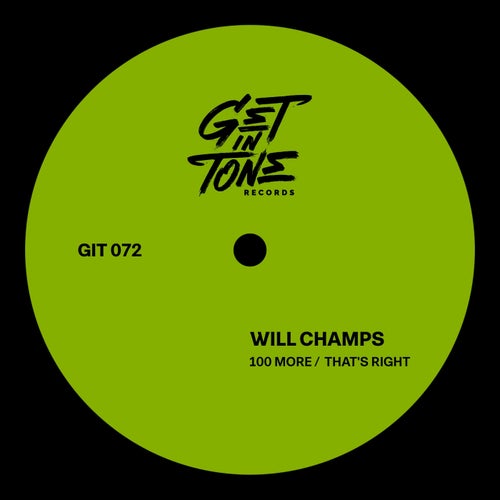  Will Champs - 100 More / That's Right (2024) 