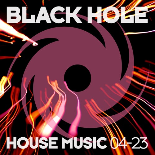 Black Hole House Music 04-23