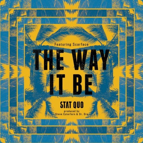 The Way It Be (feat. Scarface) - Single