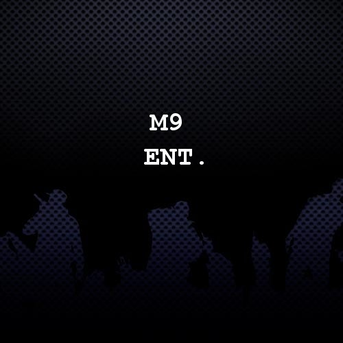 M9 Ent.