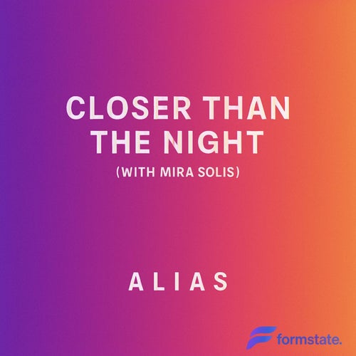 Closer Than The Night (with Mira Solis)