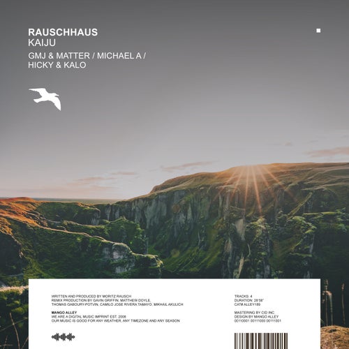 Rauschhaus - Kaiju (Original Mix; Gmj & Matter; Hicky & Kalo;  Michael A Remix's) [2022]