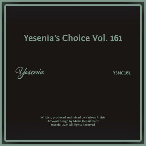 Yesenia's Choice, Vol. 161