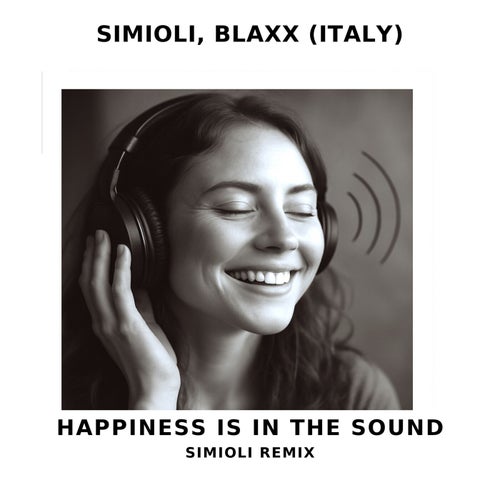 Happiness Is in the Sound