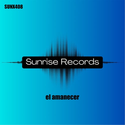 El Amanecer