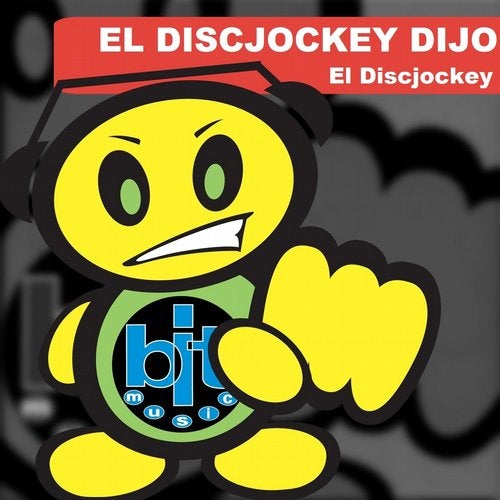 El Discjockey Dijo