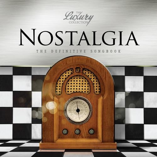 Nostalgia - The Luxury Collection