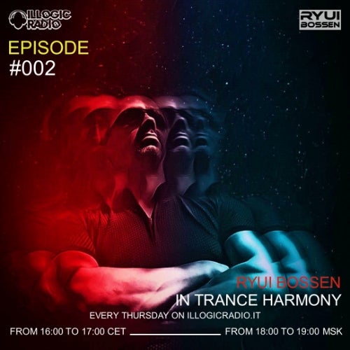 IN TRANCE HARMONY EPISODE #002