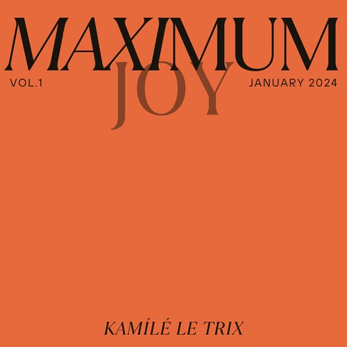 Maximum Joy Vol. 1