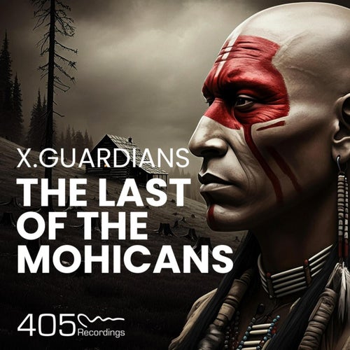  X.Guardians - The Last Of The Mohicans (2025) 