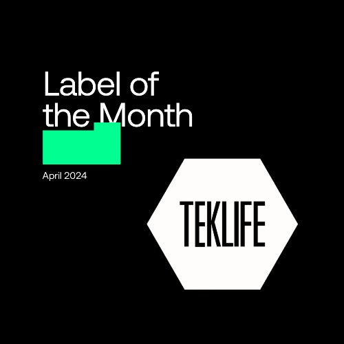 Label of the Month | TEKLIFE