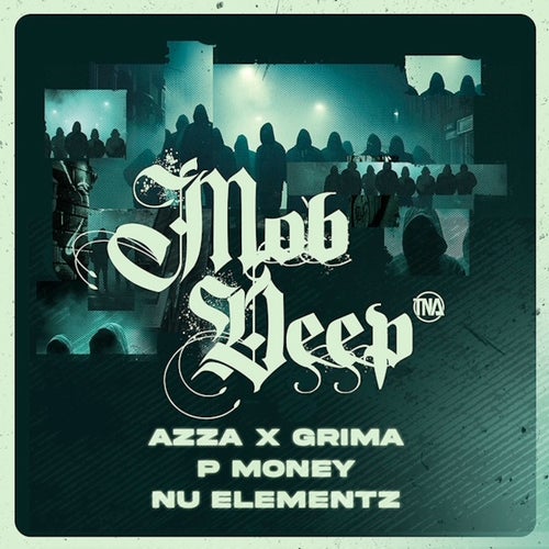 Mob Deep (feat. TNA)