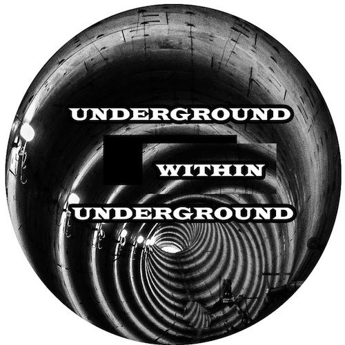 Underground Within Underground