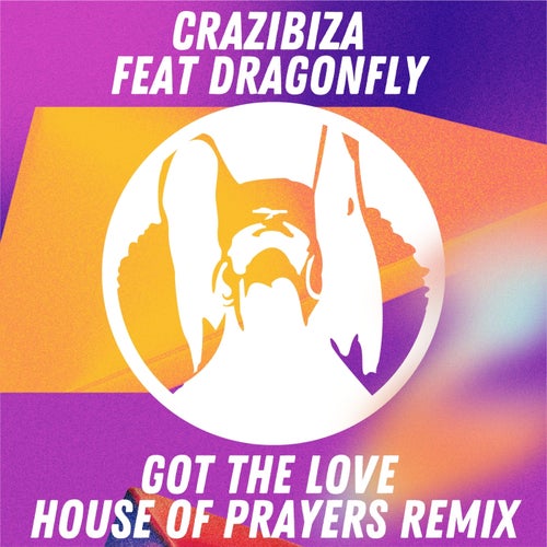 Got the Love (House of Prayers Remix)